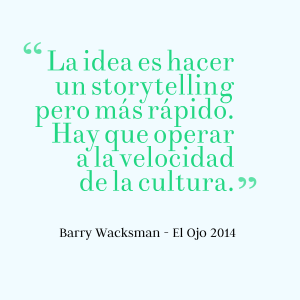 Wacksman El Ojo 2014
